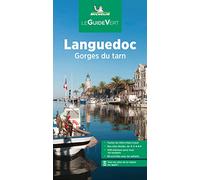 GUIDE VERT LANGUEDOC 2024: Gorges du Tarn (LA GUIA VERDE MICHELIN)