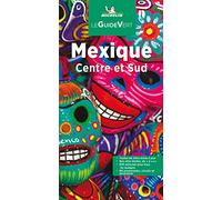Guide Vert Mexique: Centre et Sud (Guides Verts)