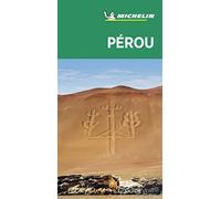 Michelin – Guide Vert Pérou (Guides Verts)