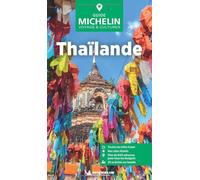 Guide Vert Thaïlande (Guides Verts)