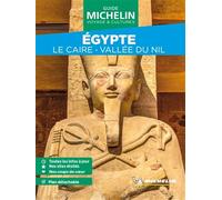 Guide Vert WE&GO Égypte, Le Caire, Vallée du Nil (Guides Verts WE&GO)