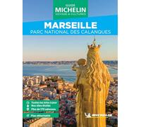 Guide Vert WE&GO Marseille: Parc national des Calanques (Guides Verts WE&GO)