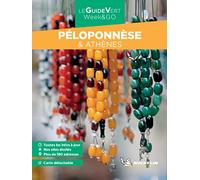 Guide Vert WE&GO Péloponnèse et Athènes (Guides Verts WE&GO)