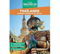 Guide Vert WE&GO Thaïlande: Bangkok, Chiang Mai et les îles