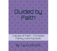 Guided by Faith: Values of faith in Family Coloring Book