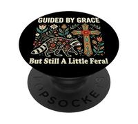 Guided by Grace But Still A Little Feral PopSockets PopGrip Adhesivo