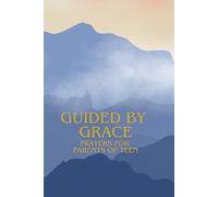 Guided by Grace: Prayers for Parents of Teens