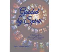 Guided by Spirit: A Guidebook for Enhancing Mediumship and Psychic Skills