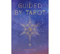 Guided by Tarot: Undated Weekly and Monthly Planner