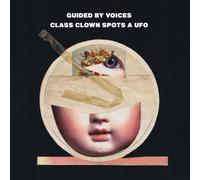 Guided By Voices - Class Clown Spots a Ufo [Vinilo]
