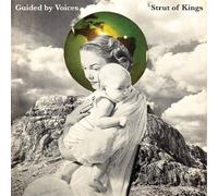 Guided By Voices - Strut Of Kings [Vinilo]