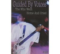Guided By Voices - The Who Went Home And Cried [Reino Unido] [DVD]
