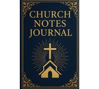 Guided Church Notes Journal: Capture God’s Word With This Guided Notebook for Church Sermons. Includes Space for Sermon Notes, Scriptures, Key ... Record Sermons and Deepen Your Walk with God.