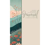 Guided Doctrine & Covenants Scripture Journal: A Simple Approach to Spiritual Growth: Style 3 Ponder - Reflect, Ponder, and Record: A 6"x9" ... Study with Quick Insights for Busy Lives