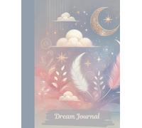 Guided Dream Journal: A Journal for Self-Discovery and Subconscious Insight