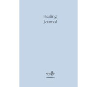 Guided Healing Journal: Healing & Self-Compassion journal with 50 Quotes to Let Go, Love Yourself & Find Joy