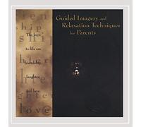 Guided Imagery & Relaxation Techniques for Parents