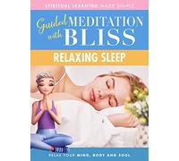 Guided Meditation With Bliss: Relaxing Sleep [USA] [DVD]