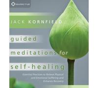 Guided Meditations for Self-Healing