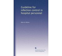 Guideline for infection control in hospital personnel