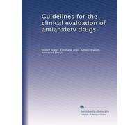 Guidelines for the clinical evaluation of antianxiety drugs