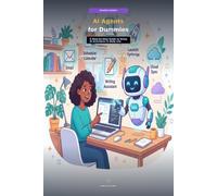 Guidelines on How to Use AI Agents for Dummies: A Step-by-Step Guide to Using AI Assistants in Daily Life