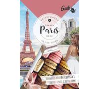 GuideMe Reiseführer Paris: Travel Book mit Instagram Spots & Must-see-Sights inkl. Fototipps von @lulouisaa