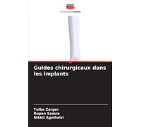 Guides chirurgicaux dans les implants