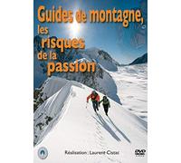 Guides de Montagne, les risques de la passion [Francia] [DVD]