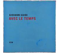 Giovanni Guidi - Avec Le Temps