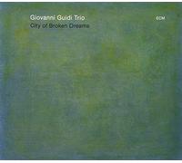 Guidi, Giovanni -Trio- - City of Broken Dreams