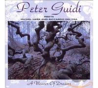 Guidi, Peter - A Weaver of Dreams
