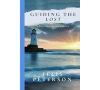 Guiding the Lost: A Beacon for the Chosen