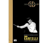 Guido Cantelli. La perfezione come necessità