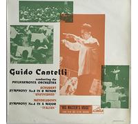 Guido Cantelli - Schubert: Symphony No. 8 In B Minor "Unfinished" / Mendelssohn: Symphony No. 4 In A Major - "Italian"
