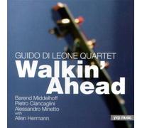 Guido di Leone Quartet - Walkin Ahead