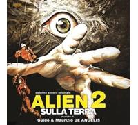 Guido E Maurizio De Angelis - Alien 2 Sulla Terra [Vinilo]