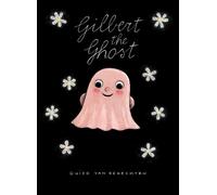 Guido Genechten Gilbert the Ghost (Libro de cartón) (Importación USA)