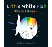 Guido Genechten Little White Fish and His Da (Libro de cartón) (Importación USA)