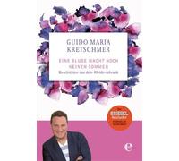 Guido Maria Kre Eine Bluse macht noch keinen Sommer: Geschichten a (Tapa blanda)
