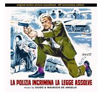 Guido & Maurizio De Angelis - La Polizia Incrimina La Legge Assolve