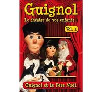 Guignol, le théâtre de vos enfants, vol. 1 : Guignol et le Père Noël [Francia] [DVD]
