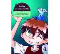 Guika Mi Amiga Invisible