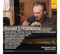 Guild, Christopher - Stevenson: Klaviermusik, Vol. 7 - Folksong mit Grainger