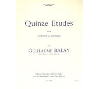 Guillaume balay: fifteen studies for cornet trompette