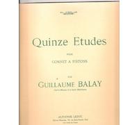 Guillaume balay: fifteen studies for cornet trompette