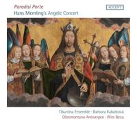 Wim Becu - Paradisi Porte. Hans Memling'S Angelic Concert