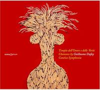 Guillaume Dufay - Tempio Dell Onore E Delle Vertu: Chansons