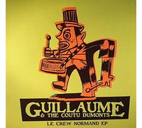 Guillaume & the Coutu Dum - Le Crew Normand Ep [Vinilo]