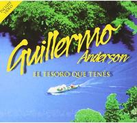 Guillermo Anderson - El Tesoro Que Tenes